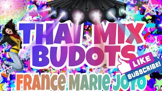 THAI BUDOTS  MIX W/ CAMUS BUDOTS/NON COPYRIGHT MUSIC