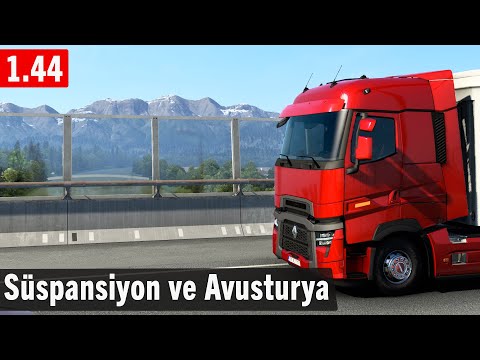 1.44 Süspansiyon ve Avusturya Güncellemesi - Euro Truck Simulator 2