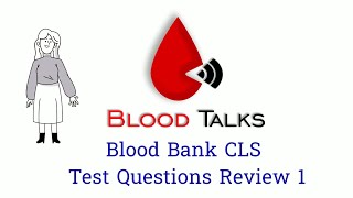Blood Bank CLS test question review 1