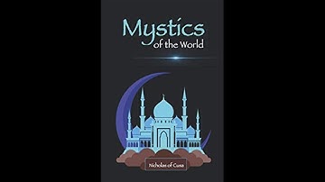 Mystics of the World: Nicholas of Cusa