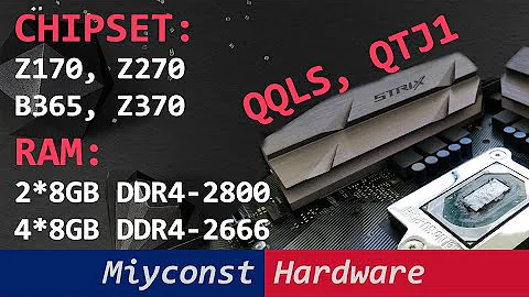🇬🇧 Testing LGA 1151 boards for QQLS, QTJ1 mutants – Z170, Z270, B365, Z370 | 2 vs 4 memory modules