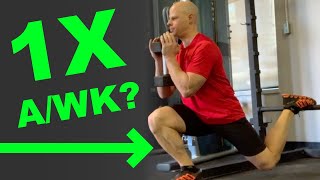 Should You Only Work Your Legs Once a Week?