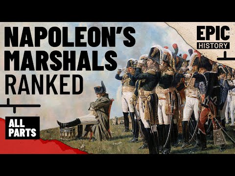 Napoleon's Marshals, Ranked (All Parts)