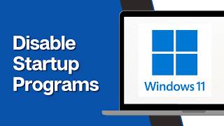 Disable Startup Programs In Windows 11 | Disable Windows Settings Right Now!!!