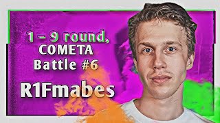 Путь R1Fmabes'а на COMETA MC-Battle VI (1–9 раунд)
