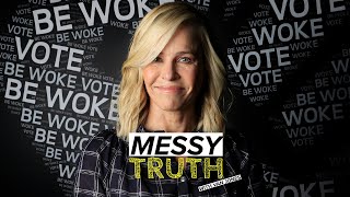 Be Woke.Vote presents The Messy Truth with Van Jones and Chelsea Handler