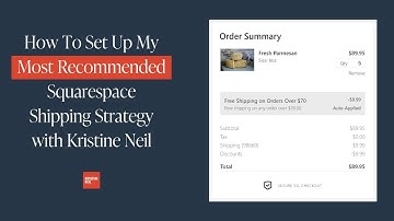 How to Set Up My Recommended Squarespace Shipping Strategy