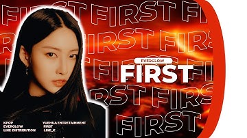 EVERGLOW - First / Line Distribution (Color Coded) | Cosmic*One