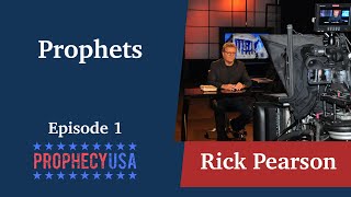 Episode 1: Prophets - ProphecyUSA TV Show Information