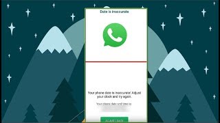 Fix Whatsapp your Phone date is Inaccurate Adjust your clock and try again 4 Solutions
