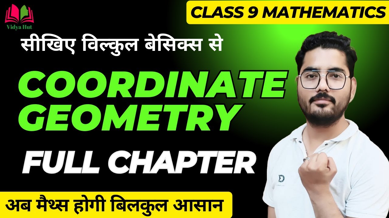 Coordinate Geometry | Full Chapter in One Video | Class 9 | Mathematics ...