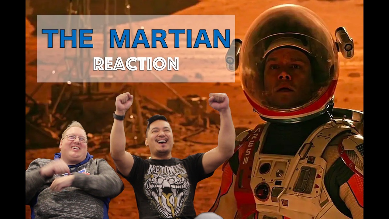 THE MARTIAN Reaction!