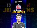 60 Seconds of JEE Maths | Quick Maths Hack You Must Know | #shorts #jee2026preparation #jeemains