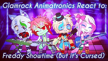 Glamrock animatronics react to: Freddy