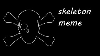 Skeleton Meme gacha Life Lazy  Lex 