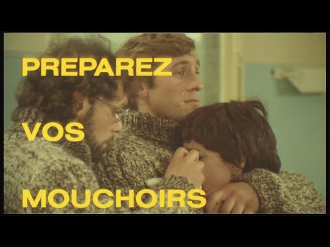 Préparez vos mouchoirs (1978) en Français HD
