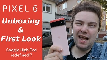 Pixel 6 Unboxing & First Look