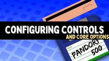 How to Change Controls and Core Options in Pandory for the A500 Mini [Pandory500 Video Guide]