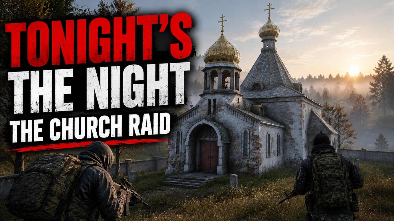 TONIGHT's THE NIGHT THE CHURCH RAID | DAYZ