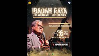 IBADAH RAYA JKI ANUGRAH | PD ECCLESIA - SELASA, 28 APRIL 2026