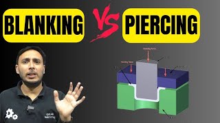 Blanking and Piercing Difference || Blanking vs Piercing