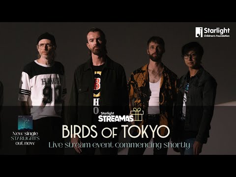 Birds of Tokyo 'Streamas' live-stream for Starlight Children's Foundation