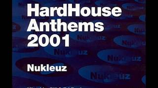 hardhouse anthems 2001 mixed by: ed real (cd1)