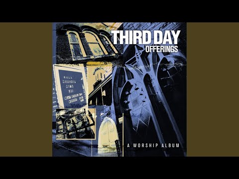 Third Day - You're Everywhere