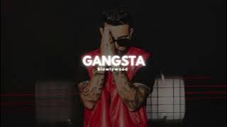 Gangsta - Karan Aujla(Slowed Reverb)