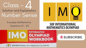 Class 4 Maths Olympiad IMO Workbook Solutions Number Sense Q21-26 | SOF | Chapter 1 Explanation