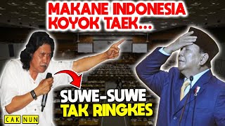 PRABOWO LISTEN TO CAK NUN'S SAYINGS!