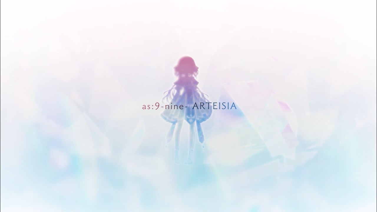 『as:9-nine- ARTEISIA』 OPムービー