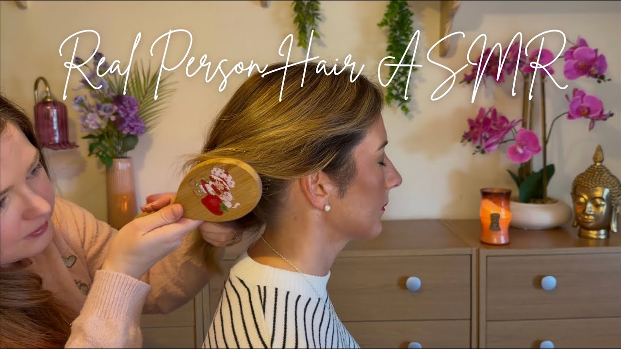 ASMR Real Person Hair Brushing, Light Touch Hair Play, Behind The Ear & Soft Movements 
