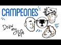 CAMPEONES - Nuestro Draw My Life