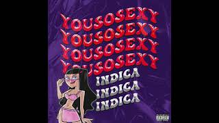 You so sexy - INDICA (REMIX Blueberry Faygo) Prod. KJ Run It Up x TwonTwon