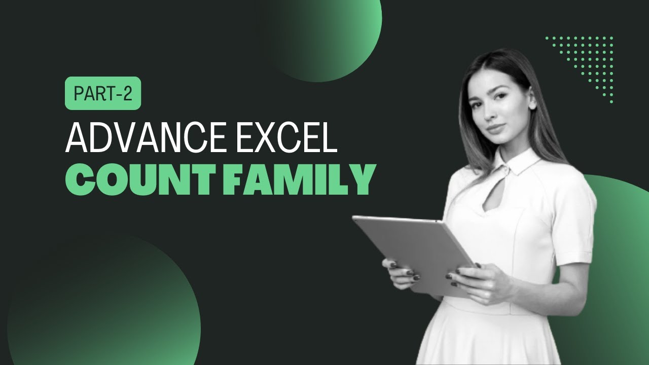 COUNT FAMILY_ ADVANCE EXCEL-HINDI CONTENT@ADV EXCEL #ctci #functions ...