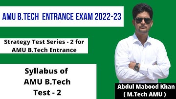AMU B.Tech Entrance 2022 Test 2 Syllabus || AMU B.Tech Entrance 2022 Preparation || AMUEEE Test 2