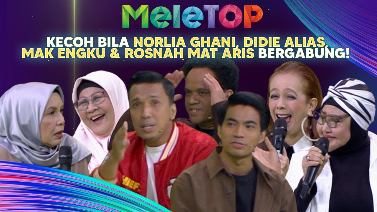 Host Kena Kacau?! Kecoh Bila Geng Aunty Reporting For Duty Bergabung! | MeleTOP | Namie, Fad, Sharif