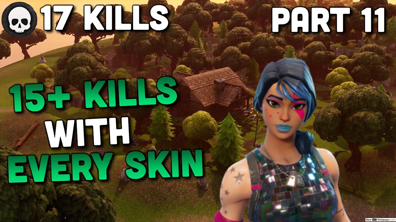 17 Kill Win!! 15+ Kills With Every Skin - Part 11