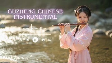 Chinese Guzheng Instrumental — Celestial Jade Harmony (1 Hour Zen Journey)