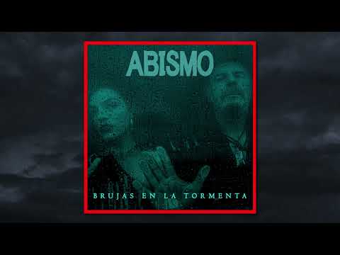 ABISMO "Brujas En La Tormenta" (Audiosingle)