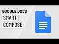 Smart Compose in Google Docs Quiz
