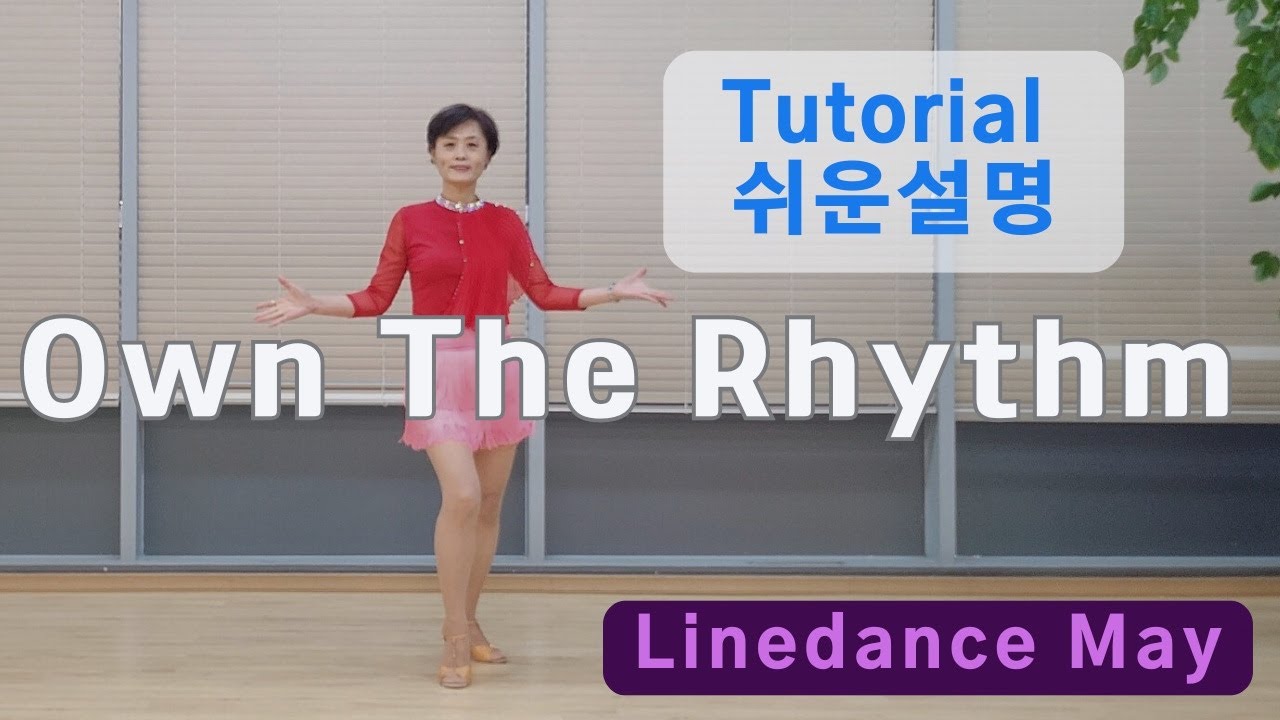 Own The Rhythm Line Dance (Improver) - Tutorial