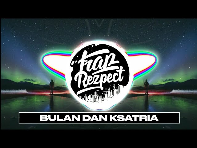 Superman Is Dead - Bulan Dan Ksatria (Awan Maulana Remix) [Trap Rezpector Release] class=