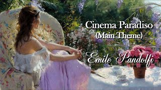 Cinema Paradiso (Main Theme) - Emile Pandolfi