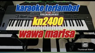 Download Lagu terlambat - wawa marisa - karaoke dangdut kn2400 MP3