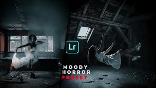 Lightroom presets - Moody Horror preset | Lightroom photo editing | Dark lightroom presets