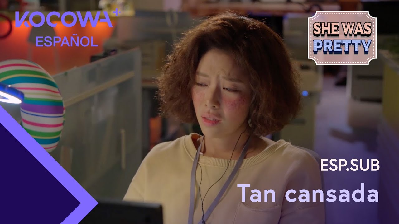[ESP.SUB] Tan cansada | She was Pretty EP06 | KOCOWA+ ESPAÑOL