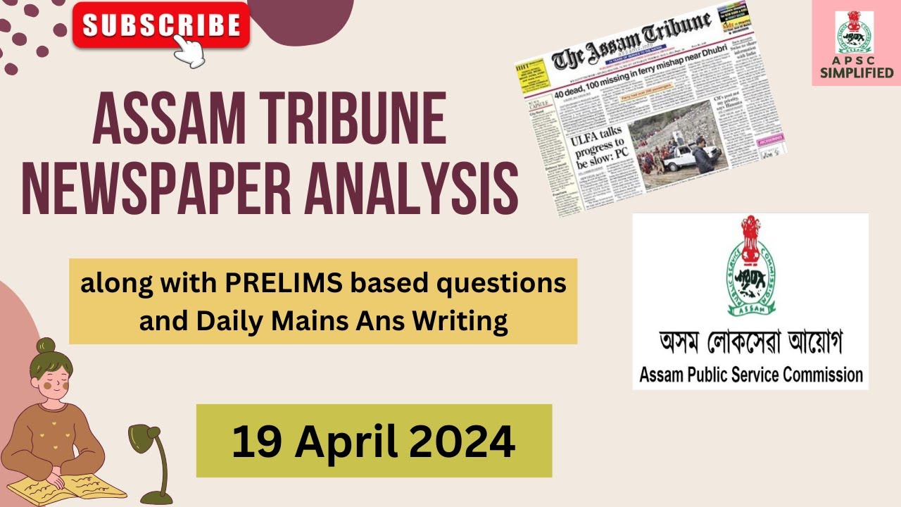 Newspaper analysis 19 April 2024 for APSC exam in Assamese ||