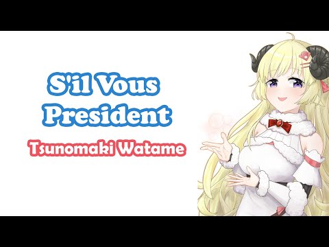 [Tsunomaki Watame] - シル・ヴ・プレジデント (S'il Vous President) / Pmarusama